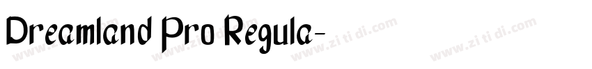 Dreamland Pro Regula字体转换